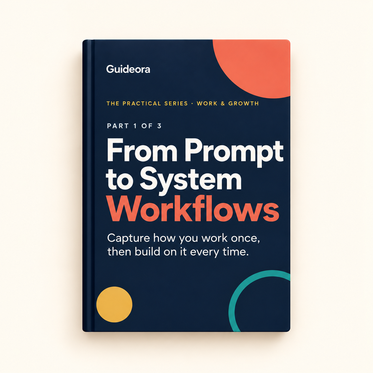 From Prompt to System — Workflows (Part 1/3)